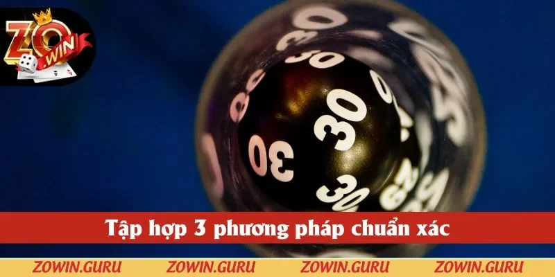 Tập hợp 3 phương pháp chuẩn xác