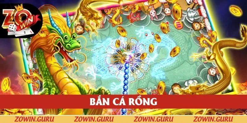 Bắn Cá Rồng Zowin - Siêu Phẩm Săn Cá Đỉnh Cao 2025