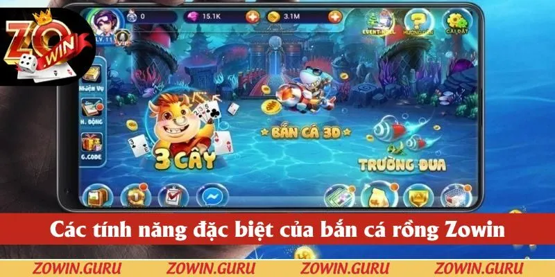 Các tính năng đặc biệt của bắn cá rồng Zowin