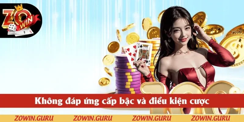 Người chơi Zowin sẽ bị ngừng khuyến mãi tân thủ khi vi phạm điều khoản