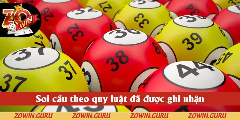 Soi cầu theo quy luật đã được ghi nhận Soi cầu theo quy luật đã được ghi nhận