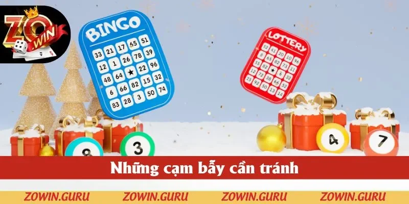 Những cạm bẫy cần tránh